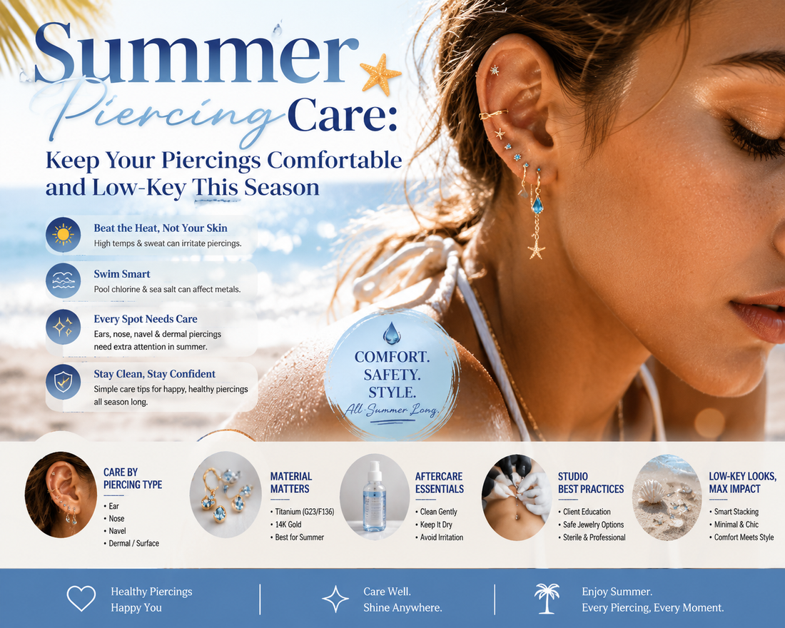 Summer Piercing Care: Keep Your Piercings Comfortable and Low-Key This Season